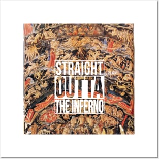 Straight Outta The Inferno Posters and Art